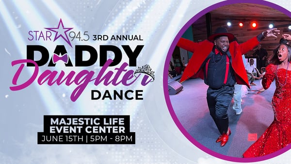 Tickets & Info. Here for STAR 94.5's 3rd Annual Daddy Daughter Dance